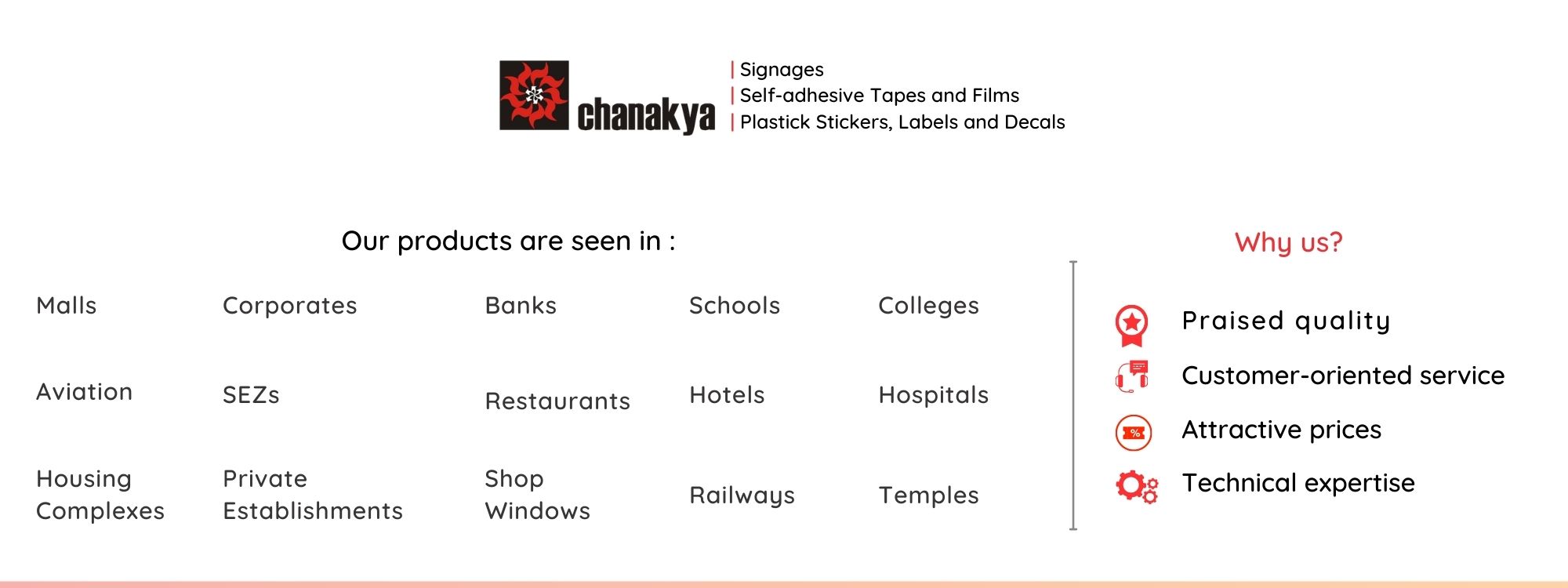 Chanakya — specialty signages, self-adhesive tapes and films, plastic stickers, labels and decals